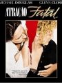 Atração Fatal - Cartaz do Filme