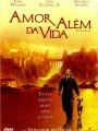 Amor Além da Vida - Cartaz do Filme