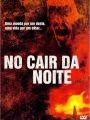 No Cair da Noite - Cartaz do Filme