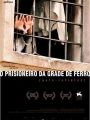 Prisioneiro da Grade de Ferro (auto-retratos) - Cartaz do Filme