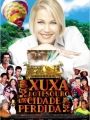 Xuxa e O Tesouro da Cidade Perdida - Cartaz do Filme