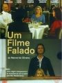 Um Filme Falado - Cartaz do Filme