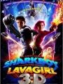 As Aventuras de Sharkboy e Lavagirl Em 3-d - Cartaz do Filme