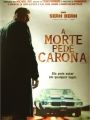 A Morte Pede Carona - Cartaz do Filme