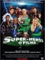 Super-herói - O Filme - Cartaz do Filme