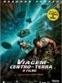 Viagem Ao Centro da Terra - O Filme - Cartaz do Filme