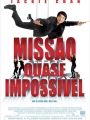 Missão Quase Impossível - Cartaz do Filme