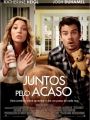 Juntos Pelo Acaso - Cartaz do Filme