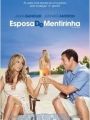 Esposa de Mentirinha - Cartaz do Filme