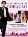 Como Arrasar Um Coração - Cartaz do Filme