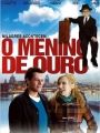 O Menino de Ouro - Cartaz do Filme