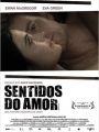 Sentidos do Amor - Cartaz do Filme