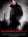 Busca Implacável 2 - Cartaz do Filme