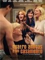 Quatro Amigas e Um Casamento - Cartaz do Filme