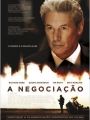 A Negociação - Cartaz do Filme