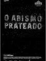 O Abismo Prateado - Cartaz do Filme