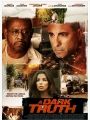 A Dark Truth - Cartaz do Filme