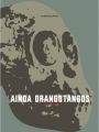 Ainda Orangotangos - Cartaz do Filme