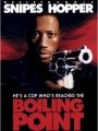 Boiling Point - Em Ponto de Bala - Cartaz do Filme