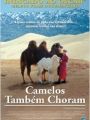 Camelos Também Choram - Cartaz do Filme