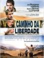 Caminho da Liberdade - Cartaz do Filme