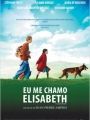 Eu Me Chamo Elisabeth - Cartaz do Filme