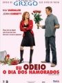 Eu Odeio O Dia dos Namorados - Cartaz do Filme