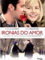 Ironias do Amor - Cartaz do Filme