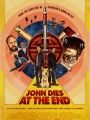 John Dies At The End - Cartaz do Filme