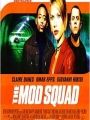 Mod Squad - O Filme - Cartaz do Filme