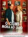 O Ciúme Mora Ao Lado - Cartaz do Filme