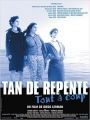 Tão de Repente - Cartaz do Filme