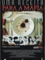 Uma Receita Para A Máfia - Cartaz do Filme