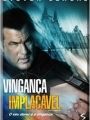 Vingança Implacável - Cartaz do Filme