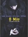 8 Mile - Rua das Ilusões - Cartaz do Filme