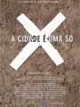 A Cidade é Uma Só - Cartaz do Filme