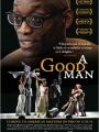 A Good Man - Cartaz do Filme