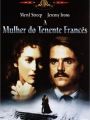 A Mulher do Tenente Francês - Cartaz do Filme