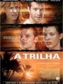 A Trilha - Cartaz do Filme