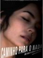 Caminho Para O Nada - Cartaz do Filme