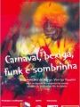 Carnaval, Bexiga, Funk e Sombrinha - Cartaz do Filme