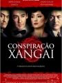 Conspiração Xangai - Cartaz do Filme