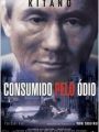 Consumido Pelo ódio - Cartaz do Filme