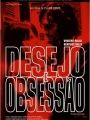 Desejo e Obsessão - Cartaz do Filme