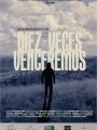 Diez Veces Venceremos - Cartaz do Filme