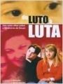 Do Luto à Luta - Cartaz do Filme