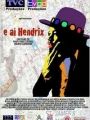 E Aí, Hendrix? - Cartaz do Filme