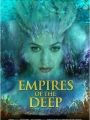 Empires Of The Deep - Cartaz do Filme