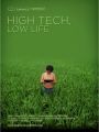 High Tech, Low Life - Cartaz do Filme