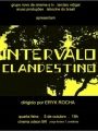 Intervalo Clandestino - Cartaz do Filme